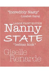 Nanny State Large Print Edition