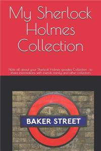 My Sherlock Holmes Collection