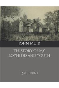 The Story of My Boyhood and Youth