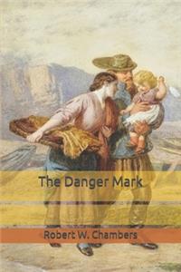 The Danger Mark