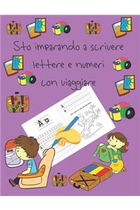 Sto imparando a scrivere lettere e numeri con viaggiare