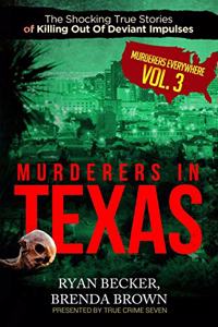 Murderers In Texas