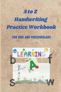 A to Z Handwriting Practice Workbook
