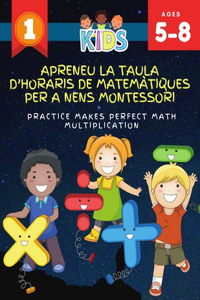 Apreneu la taula d'horaris de matemàtiques per a nens Montessori Practice Makes Perfect Math Multiplication