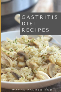 Gastritis Diet Recipes