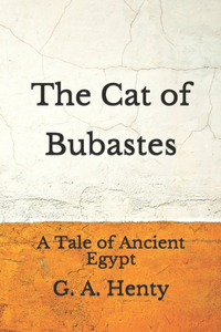 The Cat of Bubastes