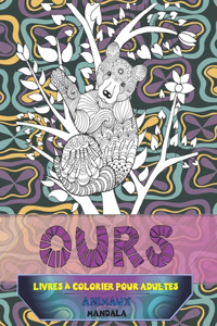 Livres à colorier pour adultes - Mandala - Animaux - Ours