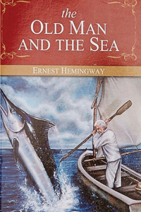 The Old Man and the Sea (Annotated)