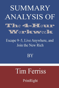 Summary Analysis Of The 4-Hour Workweek
