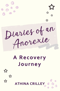 Diaries of an Anorexic
