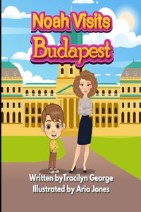 Noah Visits Budapest