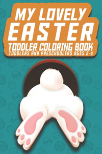 My lovely Easter Toddler Coloring Book