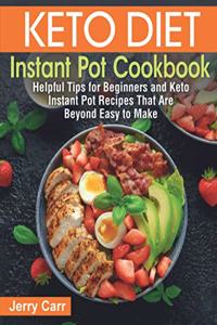 Keto Diet Instant Pot Cookbook