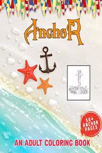 Anchor An Adult Coloring Book