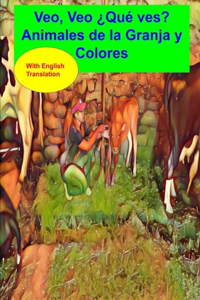 Veo Veo ¿Qué Ves? ¡Animales de la Granja y Colores!