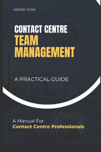 Contact Centre Team Management