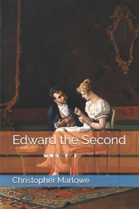 Edward the Second