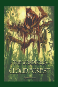 Wondrous Cloud Forest