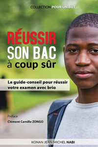 Réussir son Bac à coup sûr
