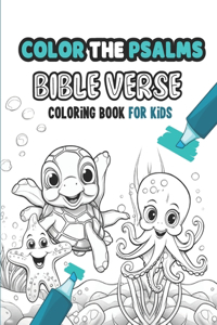 Color the Psalms - Bible Verse Coloring Book for Kids