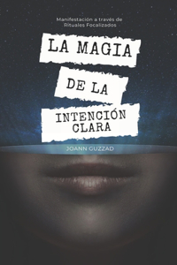 Magia de la Intención Clara