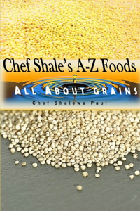 Chef Shale's A-Z Foods