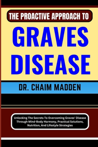 Proactive Approach to Graves Disease