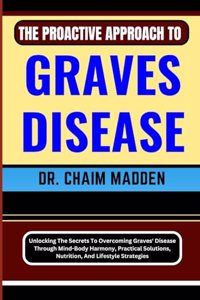 Proactive Approach to Graves Disease