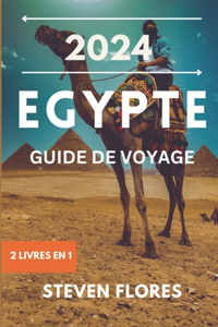 Guide de Voyage En Égypte 2024