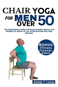 Chair Yoga for Men Over 50