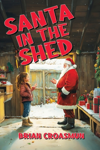 Santa in the Shed