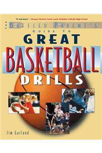 Baffled Parent's Guide to Great Basketball Drills