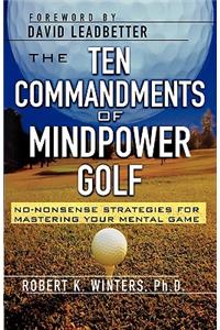 Ten Commandments of Mindpower Golf
