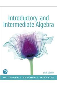 Introductory and Intermediate Algebra, Plus New Mylab Math with Pearson Etext -- 24 Month Access Card Package