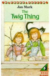 The Twig Thing
