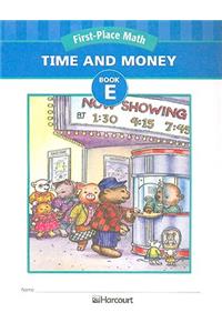 First-Place Math, Book E: Time and Money