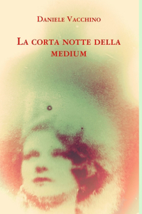 La corta notte della medium