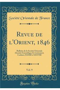 Revue de l'Orient, 1846, Vol. 9
