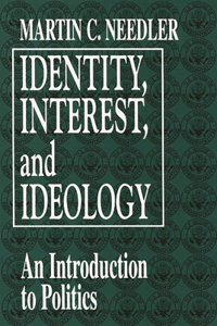 Identity, Interest, and Ideology