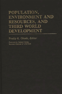 Population, Environment and Resources, and Third World Development