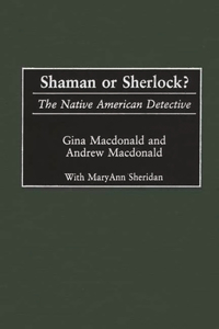 Shaman or Sherlock?
