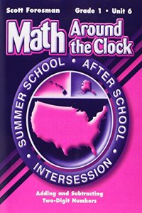 Scott Foresman Math 2003 Summer School Workbook Grade 1 Unit 6 Adding and Subtracting Two-Digit Numbers