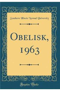 Obelisk, 1963 (Classic Reprint)