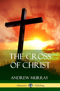 Cross of Christ (Hardcover)