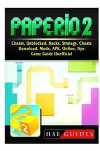 Paper.io 2, Cheats, Unblocked, Hacks, Strategy, Cheats, Download, Mods, APK, Online, Tips, Game Guide Unofficial