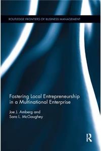 Fostering Local Entrepreneurship in a Multinational Enterprise