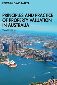 Principles and Practice of Property Valuation in Australia