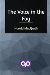 The Voice in the Fog