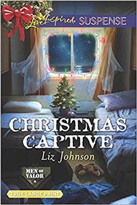 Christmas Captive (Men of Valor)