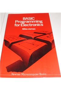 BASIC Programming for Electronics (Newnes microcomputer books)